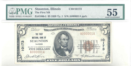 1929 $5.00. Staunton, IL Ty. 1 Serial Number 1. PMG AU-55.