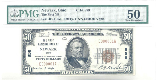 1929 $50.00. Newark, OH Serial Number 1 Ty. 1. PMG AU-50.