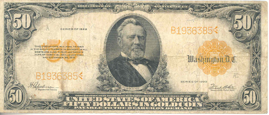 1922 $50.00.  VG/F.