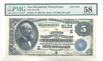 1882 $5.00. New Bloomfield, PA Serial Number 1 Date Back. PMG AU.