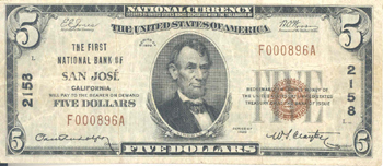 1929 $5.00. San Jose, CA Ty. 1. F.
