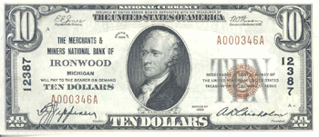 1929 $10.00. Ironwood, MI Ty. 1. CHCU.