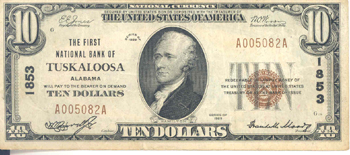 1929 $10.00. Tuskaloosa, AL Ty. 1. F.