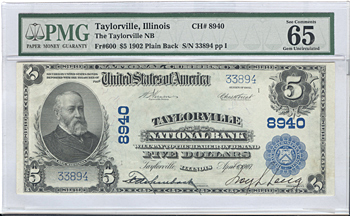 1902 $5.00. Taylorville, IL Blue Seal. PMG GemCU-65.