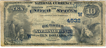 1882 $10.00. Big Timber, MT Charter# 4932 Date Back. VG.