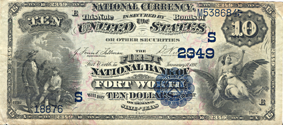 1882 $10.00. Fort Worth, TX Charter# 2349 Date Back. VF.