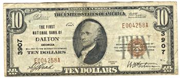 1929 $10.00. Dalton, GA Charter# 3907 Ty. 1. F.