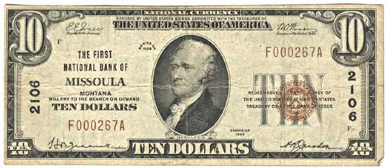 1929 $10.00. Missoula, MT Charter# 2106 Ty. 2. F.