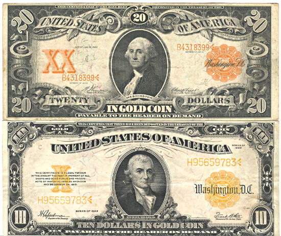 1906 $20.00 and 1922 $10 Gold Certificate.  VF.