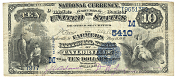 1882 $10.00. Taylorville, IL Charter# 5410 Value Back. F.