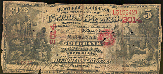 Original Series Gold Bank $5.00. Sacramento, CA Charter# 2014 AG.