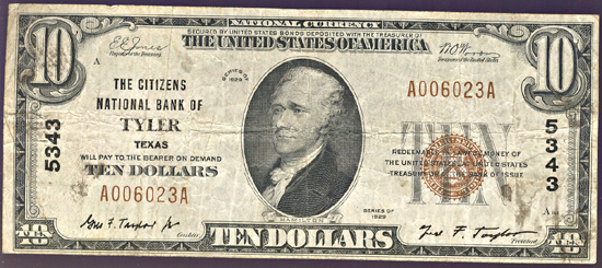 1929 $10.00. Tyler, TX Charter# 5343 Ty. 1. F.