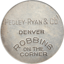 1933 Pedley-Ryan Dollar/ Type VI/ HK-827a (Robbins/ on the/ Corner below Pedley-Ryan & Co./ Denver)/ R-7. NGC MS-61.