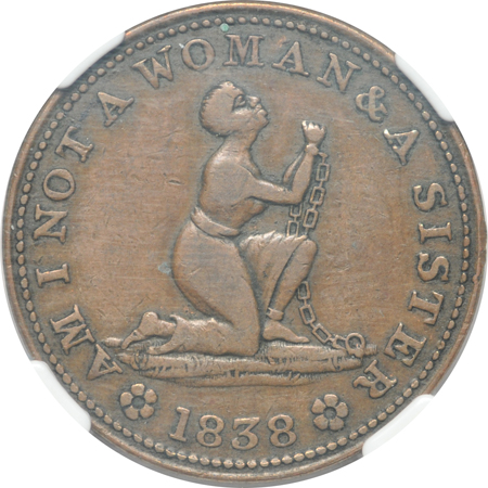 1838 "AM I NOT A WOMAN" (HT-81) NGC VF-30BN.