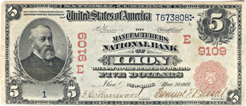 1902 $5.00 Serial number 1. Ilion, NY Charter# 9109 Red Seal. Net VF/faded.