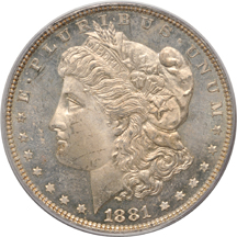1881 PCGS MS-64 (green label) CAC.