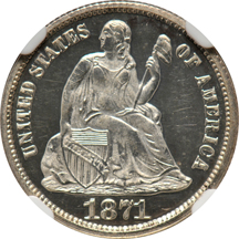 1871 NGC PF-66 Ultra Cameo.