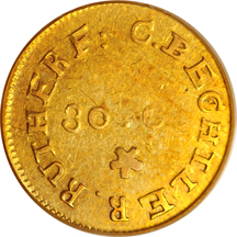 C Bechtler Gold $1 (Kagin-1), 30 grain. PCGS AU-53.