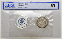 1878 7TF Reverse of 78 GSA Soft Pack NGC VF-35, and an 1880-S GSA Soft Pack NGC MS-64.